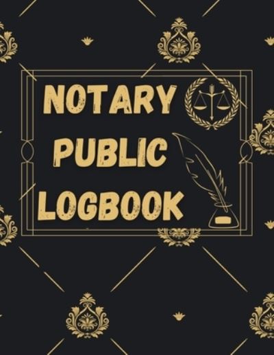 Cover for Guest Fort C O · Notary Public Log Book (Paperback Book) (2021)