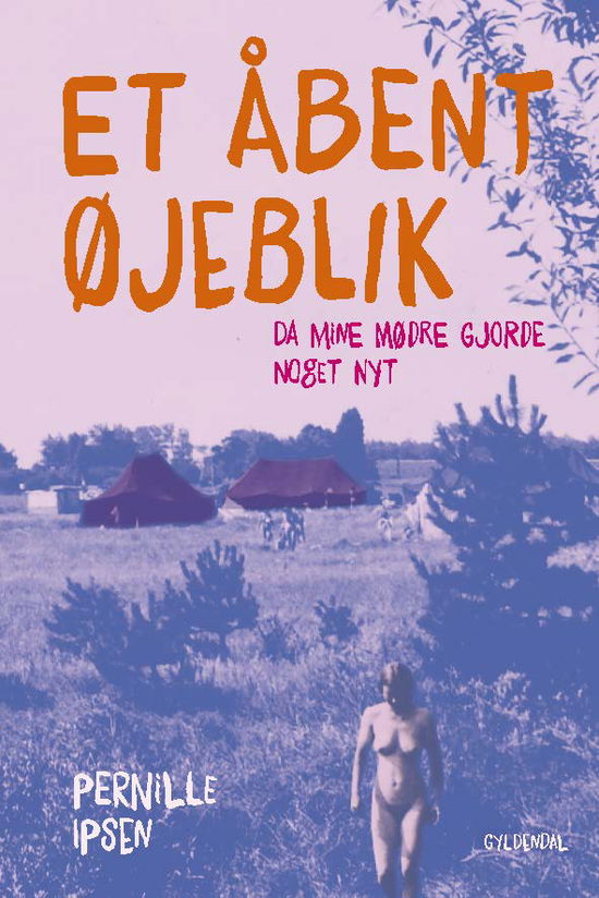 Cover for Pernille Ipsen · Et åbent øjeblik (Indbundet Bog) [1. udgave] (2020)