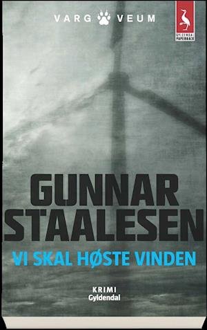 Cover for Gunnar Staalesen · Vi skal høste vinden (Hæftet bog) [1. udgave] (2020)