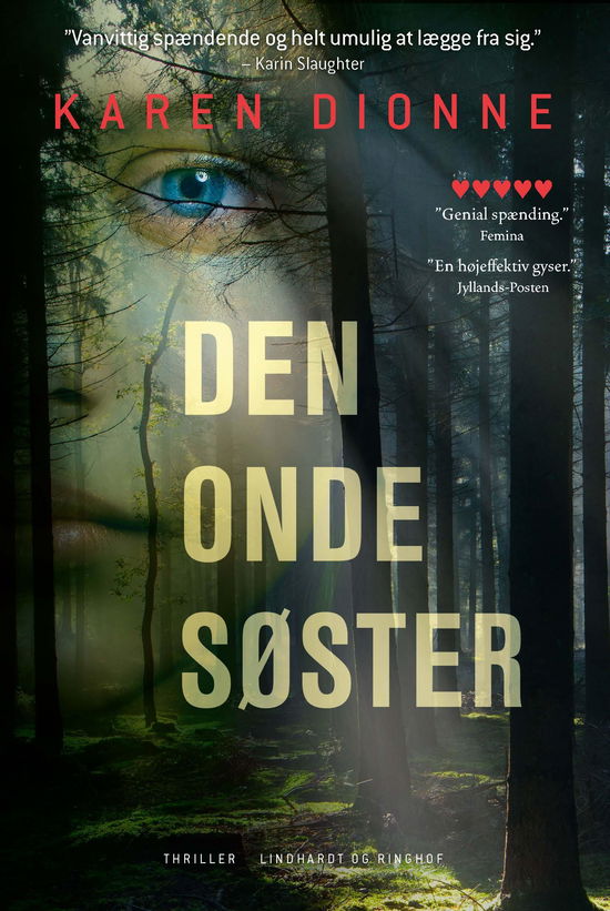 Den onde søster - Karen Dionne - Livros - Lindhardt og Ringhof - 9788711995907 - 1 de fevereiro de 2021