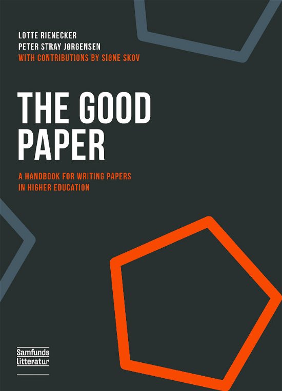 Cover for Lotte Rienecker og Peter Stray Jørgensen · The Good Paper (Paperback Bog) [1. udgave] [Paperback] (2013)