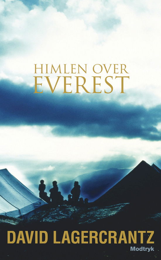 Himlen over Everest - David Lagercrantz - Bøger - Modtryk - 9788770532907 - 18. juni 2009