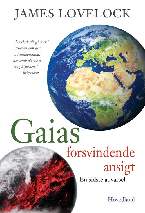 Cover for James Lovelock · Gaias forsvindende ansigt (Sewn Spine Book) [1st edition] (2010)