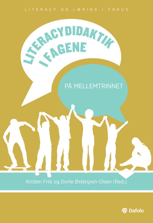 Cover for Dorte Østergren-Olsen Kirsten Friis Larsen · Literacy og læring: Literacydidaktik i fagene (Pocketbok) (2018)