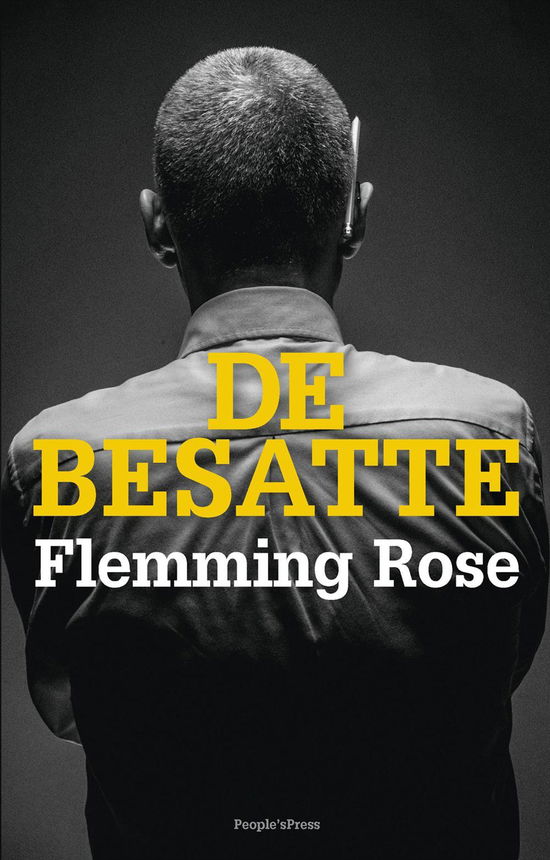 Cover for Flemming Rose · De besatte (Sewn Spine Book) [1st edition] (2016)