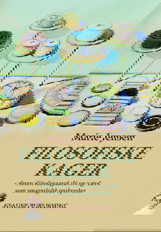 Cover for Marie Jensen · FILOSOFISKE KAGER – Søren Kierkegaards liv og værk som smagsfulde oplevelser (Hardcover Book) [1º edição] (2025)
