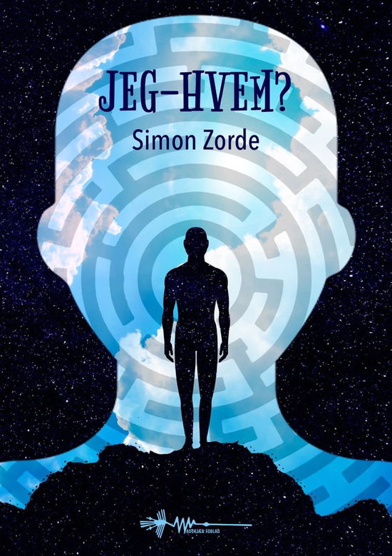 Cover for Simon Zorde · Jeg - Hvem? (Hardcover Book) [1st edition] (2024)