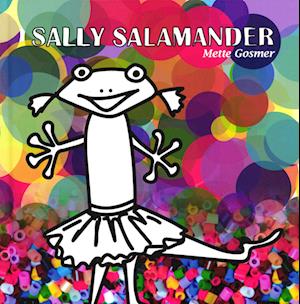 Cover for Mette Gosmer · Sally Salamander (Bound Book) [1st edition] (2023)