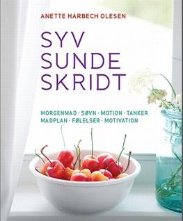 Cover for Anette Harbech Olesen · Syv sunde skridt (Hardcover Book) [1.º edición] [Hardback] (2012)