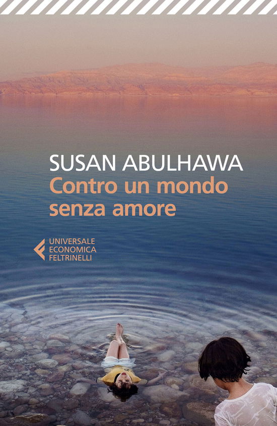 Contro Un Mondo Senza Amore - Susan Abulhawa - Books -  - 9788807898907 - 