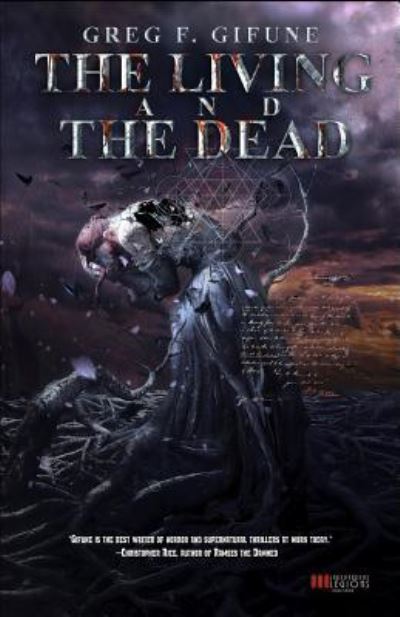 Cover for Greg F Gifune · The Living and the Dead (Paperback Book) (2017)