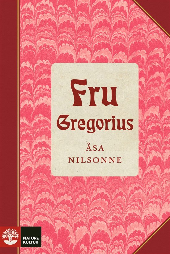 Cover for Åsa Nilsonne · Fru Gregorius (Bound Book) (2024)