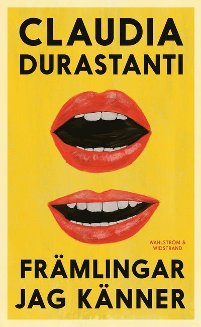 Cover for Claudia Durastanti · Främlingar jag känner (Gebundesens Buch) (2022)