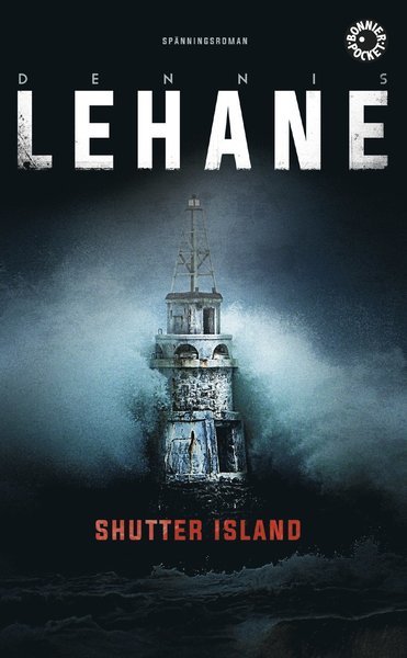Cover for Dennis Lehane · Shutter Island - Patient 67 (Paperback Book) (2017)