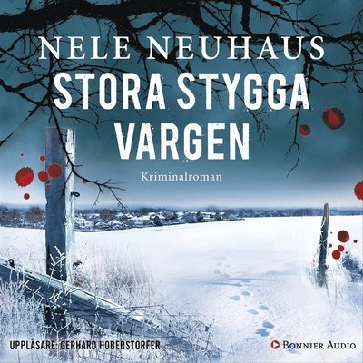 Cover for Nele Neuhaus · Bodenstein &amp; Kirchhoff: Stora stygga vargen (Lydbok (MP3)) (2017)