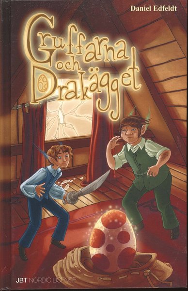 Cover for Daniel Edfeldt · Gruffarna och drakägget (Bound Book) (2009)