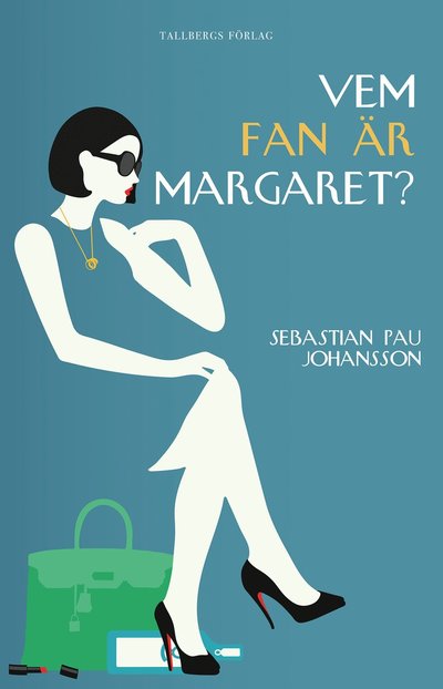 Cover for Sebastian Pau Johansson · Vem fan är Margaret? (Paperback Book) (2022)