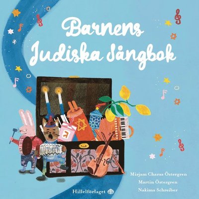 Cover for Mirjam Charas Östergren, Martin Östergren, Malin Norrby, Nakima Ackerhans-Schreiber · Barnens judiska sångbok (Hardcover Book) (2024)