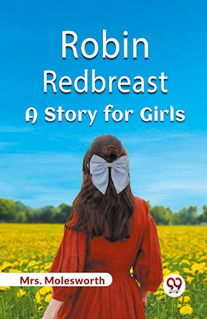 Cover for Mrs Molesworth · Robin RedbreastA Story for Girls (Edition2023) (Paperback Book) (2023)