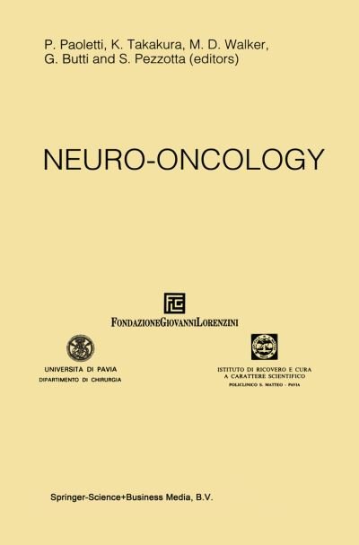 Cover for P Paoletti · Neuro-Oncology - Developments in Oncology (Paperback Book) [Softcover reprint of the original 1st ed. 1991 edition] (2012)