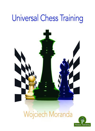 Cover for Wojciech Moranda · Universal Chess Training (Paperback Book) [New edition] (2020)