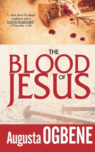 Cover for Dr Augusta Ogbene · The Blood of Jesus (Paperback Book) (2020)