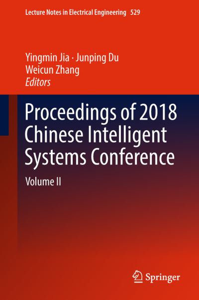 Cover for Proceedings of 2018 Chinese Intelligent Systems Conference (Book) [1st ed. 2019 edition] (2018)