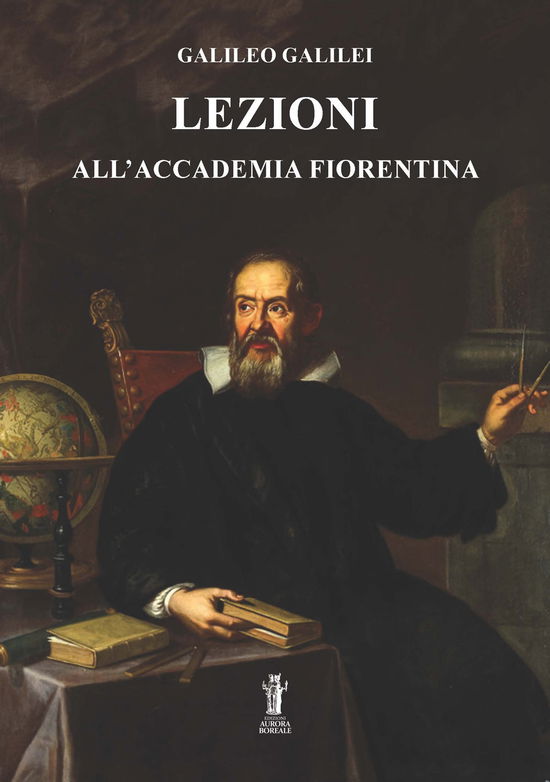 Cover for Galileo Galilei · Lezioni All'accademia Fiorentina (Book)