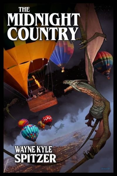 Cover for Wayne Kyle Spitzer · The Midnight Country (Taschenbuch) (2022)