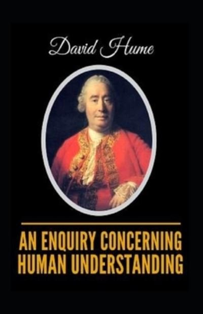Cover for David Hume · An Enquiry Concerning Human Understanding: (Paperback Bog) [Annotated edition] (2021)