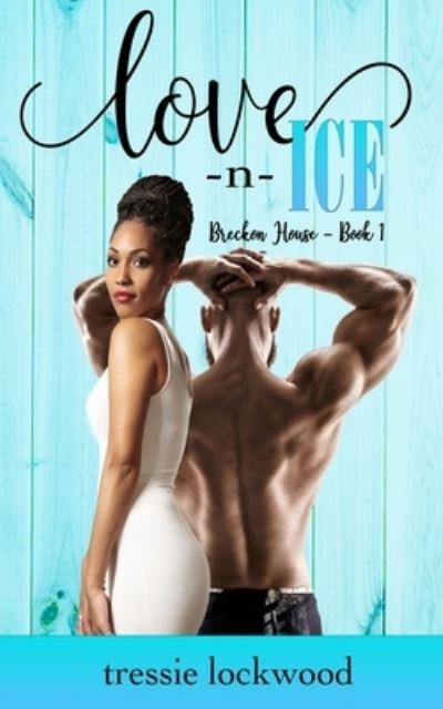 Cover for Tressie Lockwood · Love -n- Ice (Paperback Book) (2021)