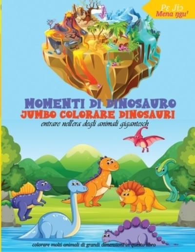 Cover for Luca · Momenti Di Dinosauro Jumbo Colorare Dinosauri (Taschenbuch) (2020)