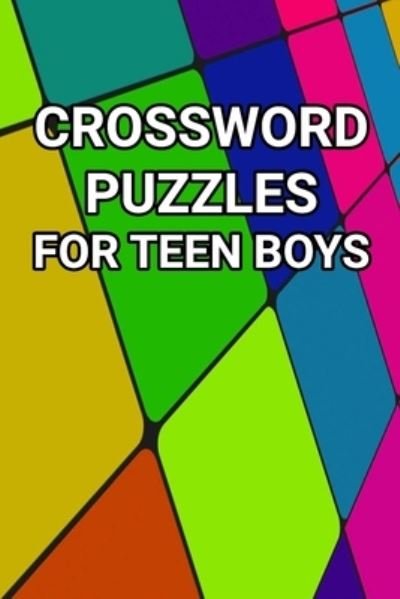 Cover for Onlinegamefree Press · Crossword Puzzles for Teen Boys (Paperback Book) (2020)