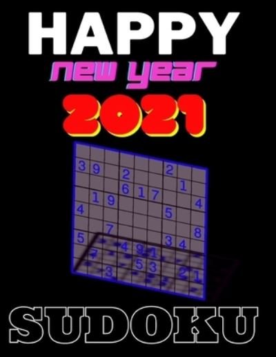 Cover for Rizwan Raiyan Publication · HAPPY NEW YEAR 2021 Sudoku (Paperback Book) (2020)