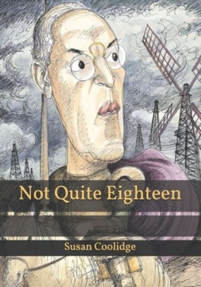 Cover for Susan Coolidge · Not Quite Eighteen (Paperback Book) (2021)