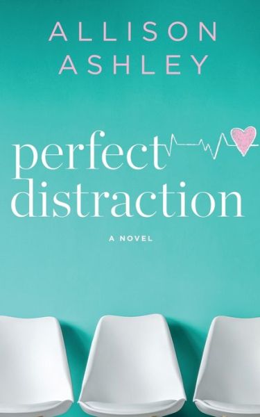 Cover for Allison Ashley · Perfect Distraction (Paperback Book) (2020)