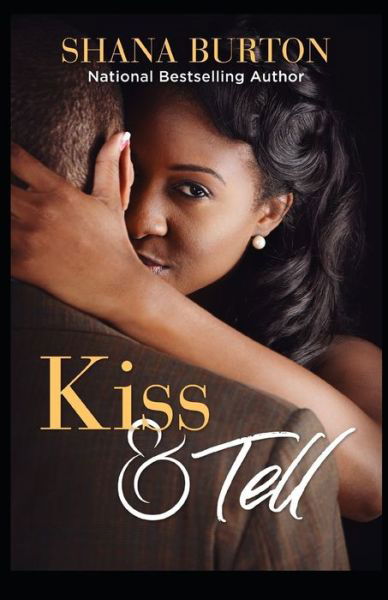 Cover for Shana Burton · Kiss &amp; Tell (Paperback Book) (2020)
