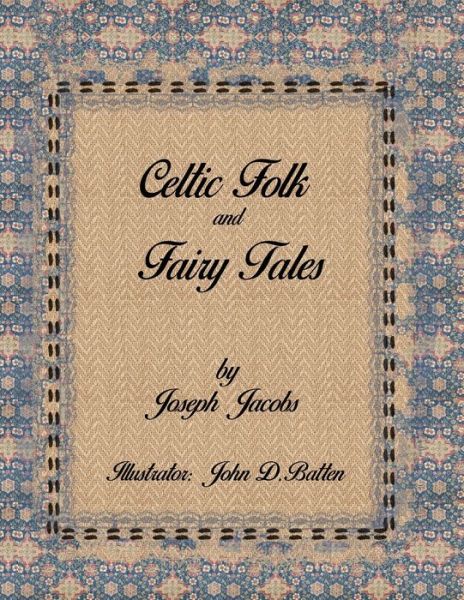 Cover for Joseph Jacobs · Celtic Folk and Fairy Tales by Joseph Jacobs (Paperback Book) (2020)