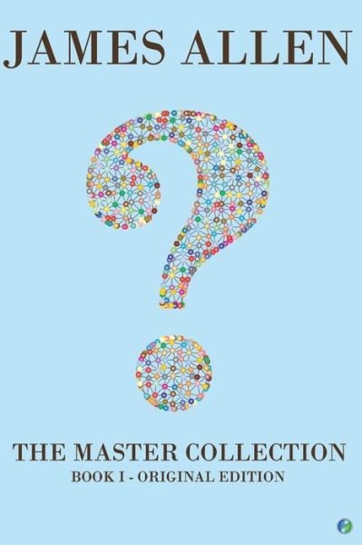 Cover for James Allen · James Allen - The Master Collection (Paperback Book) (2020)