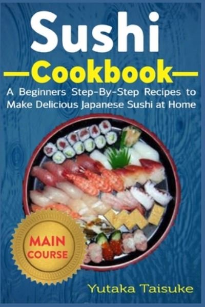 Cover for Yutaka Taisuke · Sushi Cookbook (Pocketbok) (2020)