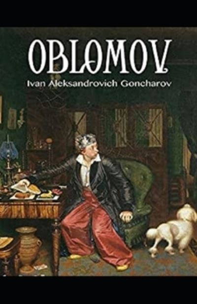 Cover for Ivan Aleksandrovich Goncharov · Oblomov illustrated (Paperback Book) (2020)