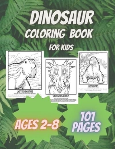 Cover for My Coloring Beautiful Life · Dinosaur Coloring Book For Kids ages 2-8: Prehistorics 101 Paleofauna Coloring Book Amazing Pages - Coloring Books (Pocketbok) (2021)