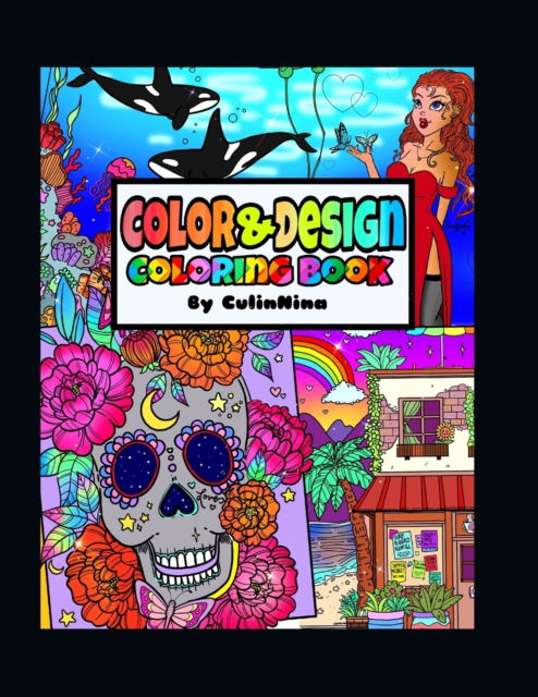 Color & Design Coloring Book - Culin Nina - Bøker - Independently Published - 9798848043907 - 23. august 2022