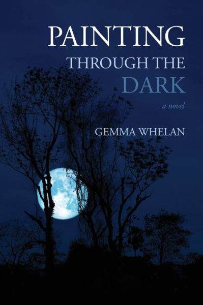 Cover for Gemma Whelan · Painting Through the Dark (Paperback Book) (2022)