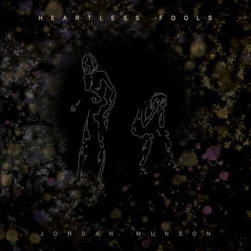 Cover for Jordan Munson · Heartless Fools (LP) [Amber edition] (2024)