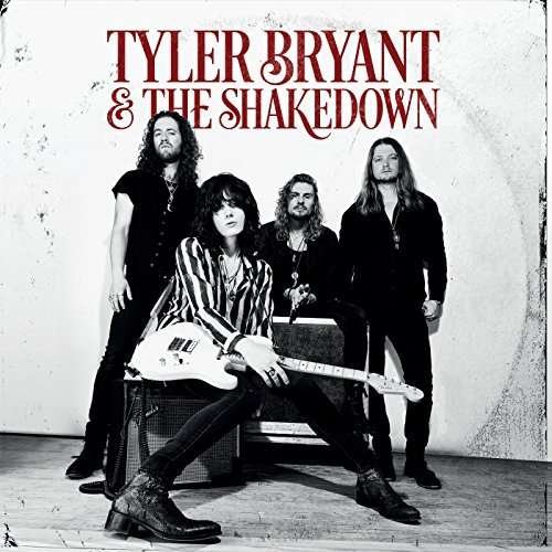Tyler Bryant & the Shakedown - Tyler Bryant & the Shakedown - Musik - ROCK - 0602567061908 - 17. november 2017