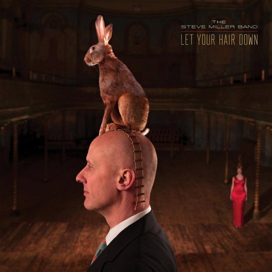 Cover for Steve Miller · Let Your Hair Down (LP) (2019)