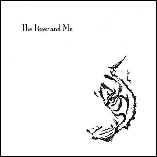 Cover for Tiger &amp; Me (CD) (2007)