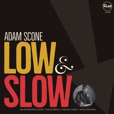Cover for Adam Scone · Low &amp; Slow (LP) (2021)