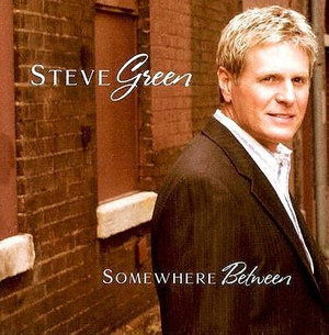 Cover for Steve Green · Steve Green-Somewhere Between (CD)